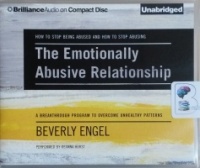 The Emotionally Abusive Relationship written by Beverly Engel performed by Deanna Hurst on CD (Unabridged)